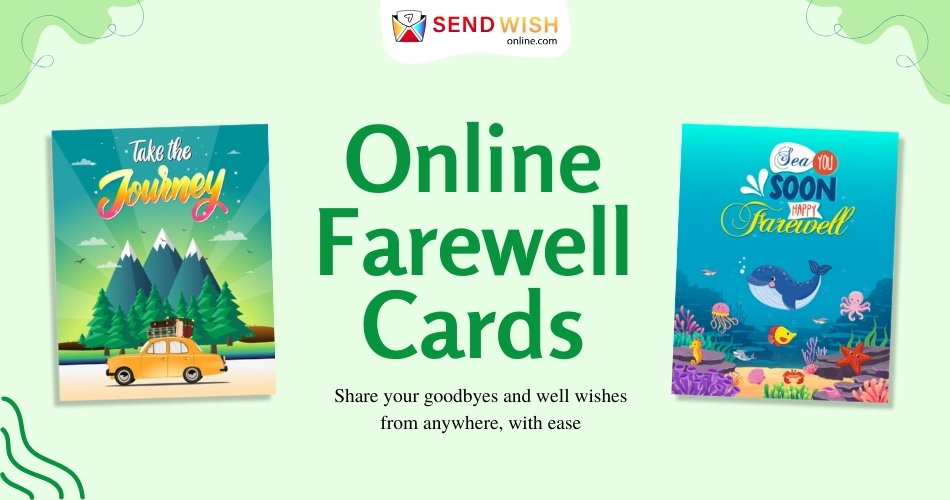 Digital Online farewell Cards: Reaching out with a Personal Touch in an Electronic Age.